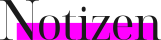 Notizen